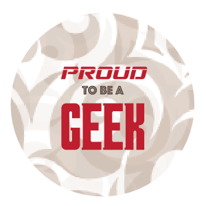 Proud To Be A Geek - Button